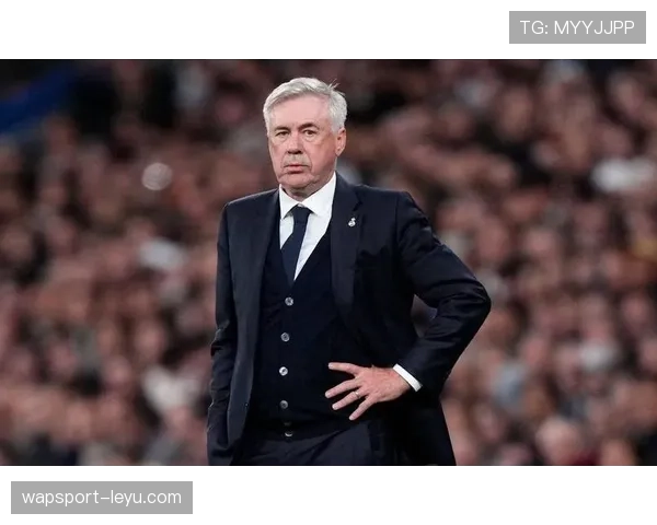 安切洛蒂战术革新显成效，率队强势冲击联赛榜首